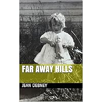 Far Away Hills (Rita's story Book 1) Far Away Hills (Rita's story Book 1) Kindle Paperback
