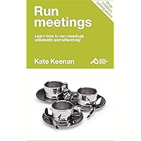 Run meetings: Learn how to run meetings efficiently and effectively (Pocket Manager Books) Run meetings: Learn how to run meetings efficiently and effectively (Pocket Manager Books) Kindle Paperback