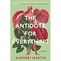 The Antidote for Everything The Antidote for Everything Paperback Audible Audiobook Kindle Library Binding