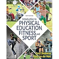 Introduction to Physical Education, Fitness, and Sport Introduction to Physical Education, Fitness, and Sport Paperback Kindle