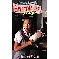 Fashion Victim (Sweet Valley High Book 131)