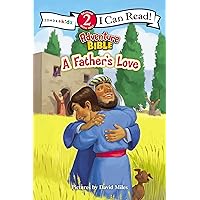 A Father's Love: level 2 (I Can Read! / Adventure Bible) A Father's Love: level 2 (I Can Read! / Adventure Bible) Paperback Kindle