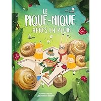Le pique-nique après la pluie (French Edition) Le pique-nique après la pluie (French Edition) Hardcover