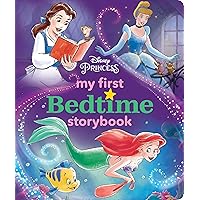 Disney Princess My First Bedtime Storybook Disney Princess My First Bedtime Storybook Hardcover