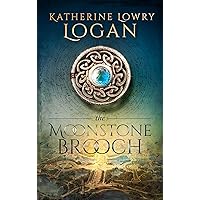 The Moonstone Brooch : Time Travel Romance (The Celtic Brooch Book 13) The Moonstone Brooch : Time Travel Romance (The Celtic Brooch Book 13) Kindle Paperback