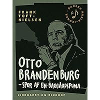 Otto Brandenburg - spor af en baggårdspuma (Danish Edition)
