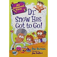My Weirder-est School #1: Dr. Snow Has Got to Go! My Weirder-est School #1: Dr. Snow Has Got to Go! Paperback Kindle Audible Audiobook Library Binding Audio CD