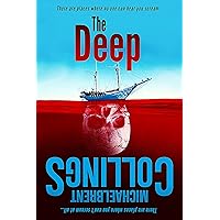 The Deep: A Novel of Terror Beneath the Sea The Deep: A Novel of Terror Beneath the Sea Kindle Audible Audiobook Paperback