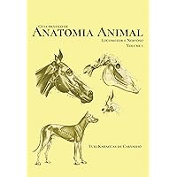 Guia de Anatomia Animal: Locomotor e Nervoso - Volume 1 (Portuguese Edition) Guia de Anatomia Animal: Locomotor e Nervoso - Volume 1 (Portuguese Edition) Kindle Paperback