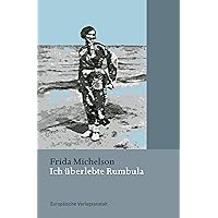 Ich überlebte Rumbula (German Edition) Ich überlebte Rumbula (German Edition) Kindle Paperback