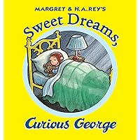 Sweet Dreams, Curious George Sweet Dreams, Curious George Kindle Hardcover Paperback