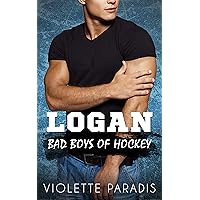 Logan: An Enemies-to-Lovers Fake Boyfriend Sports Romance (Bad Boys of Hockey Book 1) Logan: An Enemies-to-Lovers Fake Boyfriend Sports Romance (Bad Boys of Hockey Book 1) Kindle Paperback