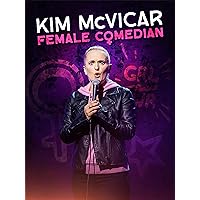 Kim McVicar: Female Comedian