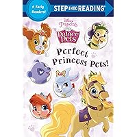 Perfect Princess Pets! (Disney Princess: Palace Pets) (Step into Reading) Perfect Princess Pets! (Disney Princess: Palace Pets) (Step into Reading) Paperback