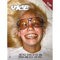 The Vice Guide to Sex and Drugs and Rock and Roll The Vice Guide to Sex and Drugs and Rock and Roll Paperback