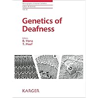 Genetics of Deafness (Monographs in Human Genetics Book 20) Genetics of Deafness (Monographs in Human Genetics Book 20) Kindle Hardcover