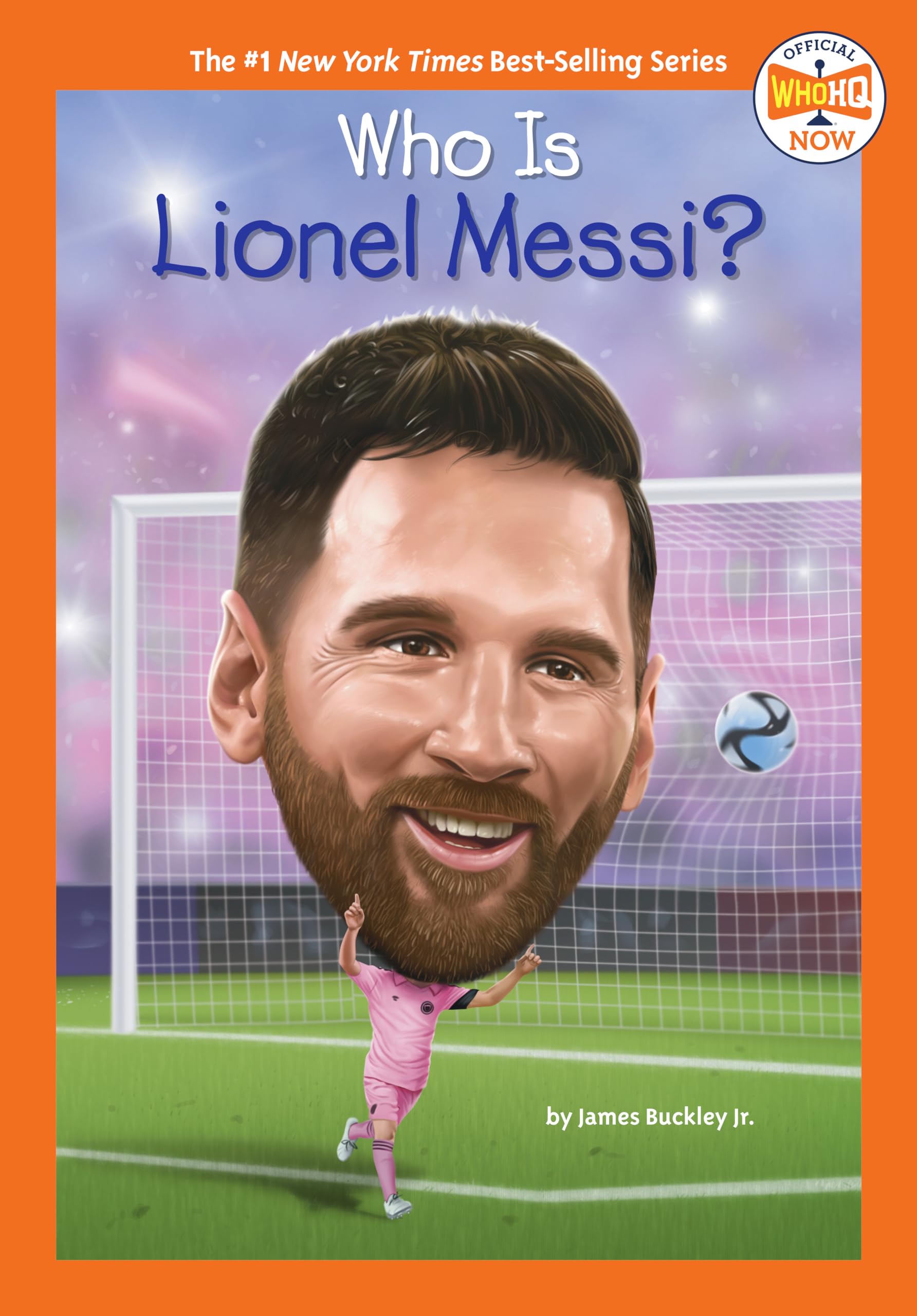 Who Is Lionel Messi? (Who HQ Now)
