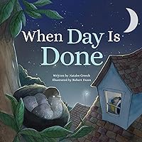 When Day Is Done When Day Is Done Hardcover Kindle