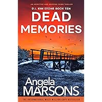 Dead Memories: An addictive and gripping crime thriller (Detective Kim Stone Book 10) Dead Memories: An addictive and gripping crime thriller (Detective Kim Stone Book 10) Kindle Audible Audiobook Paperback