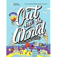Out in the World: An LGBTQIA+ (and Friends!) Travel Guide to More Than 100 Destinations Around the World Out in the World: An LGBTQIA+ (and Friends!) Travel Guide to More Than 100 Destinations Around the World Hardcover