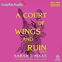 A Court of Wings and Ruin (2 of 3) [Dramatized Adaptation]: A Court of Thorns and Roses 3 (Court of Thorns and Roses) A Court of Wings and Ruin (2 of 3) [Dramatized Adaptation]: A Court of Thorns and Roses 3 (Court of Thorns and Roses) Audio CD