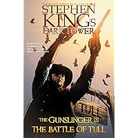 The Battle of Tull (Stephen King's The Dark Tower: The Gunslinger Book 3)