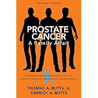 Prostate Cancer: A Family Affair Prostate Cancer: A Family Affair Kindle Paperback