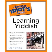 Complete Idiot's Guide to Learning Yiddish Complete Idiot's Guide to Learning Yiddish Paperback
