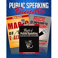 Public Speaking Bundle: An Effective System to Improve Presentation and Impromptu Speaking Skills in Record Time