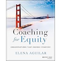 Coaching for Equity: Conversations That Change Practice Coaching for Equity: Conversations That Change Practice Paperback Kindle Audible Audiobook Audio CD