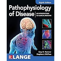Pathophysiology of Disease: An Introduction to Clinical Medicine 8E Pathophysiology of Disease: An Introduction to Clinical Medicine 8E eTextbook Paperback