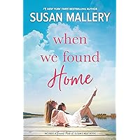 When We Found Home When We Found Home Kindle Mass Market Paperback Audible Audiobook Paperback Hardcover Audio CD