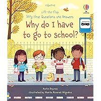 Very First Questions and Answers Why do I have to go to school?: An Empowering First Day of School Book for Kids