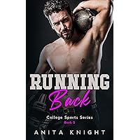 Running Back: A College Football Romance (College Sports Series Book 5) Running Back: A College Football Romance (College Sports Series Book 5) Kindle