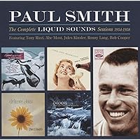 Complete Liquid Sounds Sessions 1954-1958 Complete Liquid Sounds Sessions 1954-1958 Audio CD