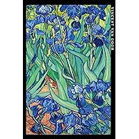 Vincent van Gogh: Schwertlilien. Einzigartiges Notizbuch für Kunstliebhaber (German Edition) Vincent van Gogh: Schwertlilien. Einzigartiges Notizbuch für Kunstliebhaber (German Edition) Paperback