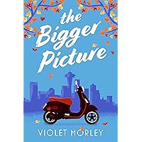 The Bigger Picture The Bigger Picture Kindle Paperback