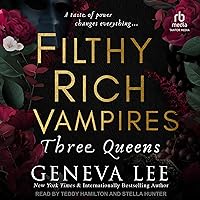 Filthy Rich Vampires: Three Queens Filthy Rich Vampires: Three Queens Paperback Kindle Audible Audiobook Audio CD