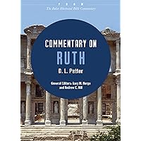 Commentary on Ruth: From The Baker Illustrated Bible Commentary