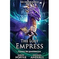 The Lost Empress (The First Beaufont Book 2) The Lost Empress (The First Beaufont Book 2) Kindle