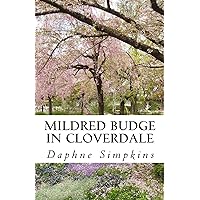 Mildred Budge in Cloverdale (The Adventures of Mildred Budge)