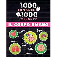 Il corpo umano (Italian Edition) Il corpo umano (Italian Edition) Kindle Paperback