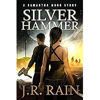 Silver Hammer: A Samantha Moon Story (Stories Book 16)