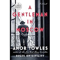 A Gentleman in Moscow: A Novel A Gentleman in Moscow: A Novel Audible Audiobook Kindle Hardcover Paperback Audio CD