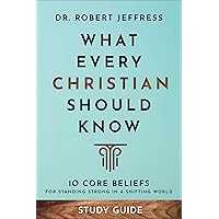 What Every Christian Should Know Study Guide What Every Christian Should Know Study Guide Paperback