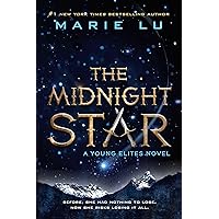 The Midnight Star (The Young Elites) The Midnight Star (The Young Elites) Paperback Audible Audiobook Kindle Hardcover Audio CD
