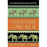Cold Case in Nuala (The Inspector de Silva Mysteries Book 10) Cold Case in Nuala (The Inspector de Silva Mysteries Book 10) Kindle Paperback