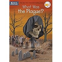 What Was the Plague? What Was the Plague? Paperback Kindle Audible Audiobook Hardcover