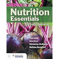 Nutrition Essentials: Practical Applications Nutrition Essentials: Practical Applications Paperback Kindle