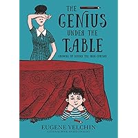 The Genius Under the Table: Growing Up Behind the Iron Curtain The Genius Under the Table: Growing Up Behind the Iron Curtain Hardcover Kindle Audible Audiobook Paperback Audio CD